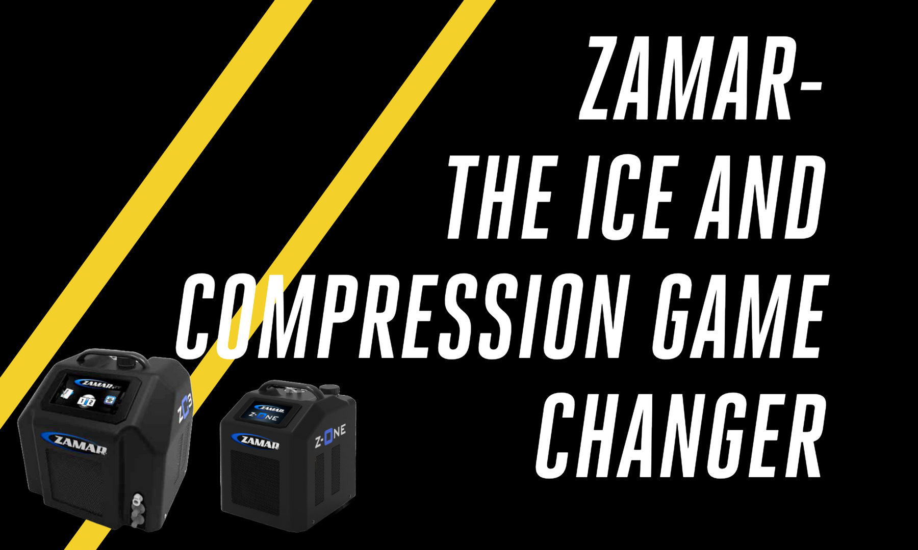 Zamar- The Ice and Compression Game Changer!