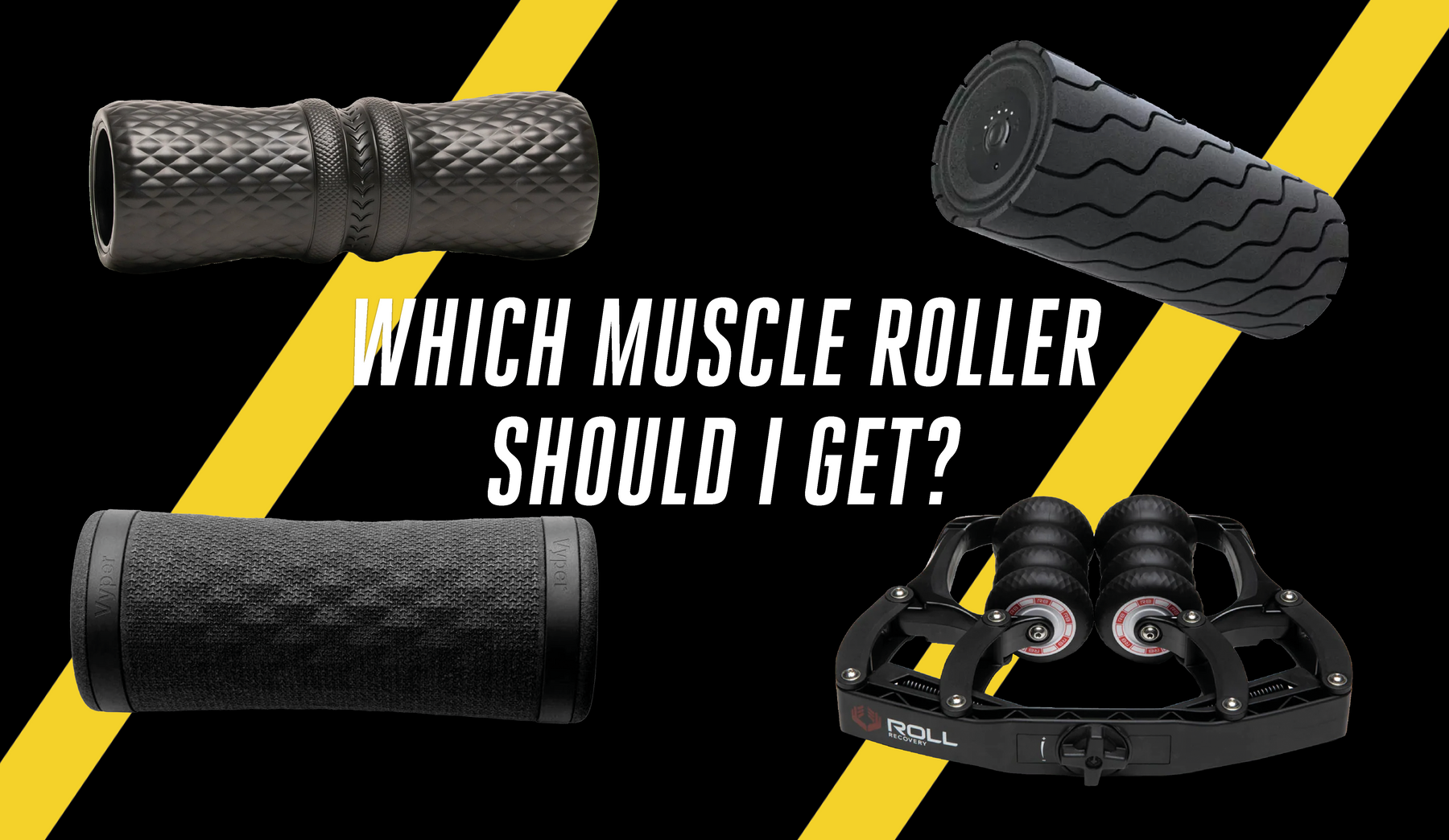 Which Muscle Roller Should I Get?