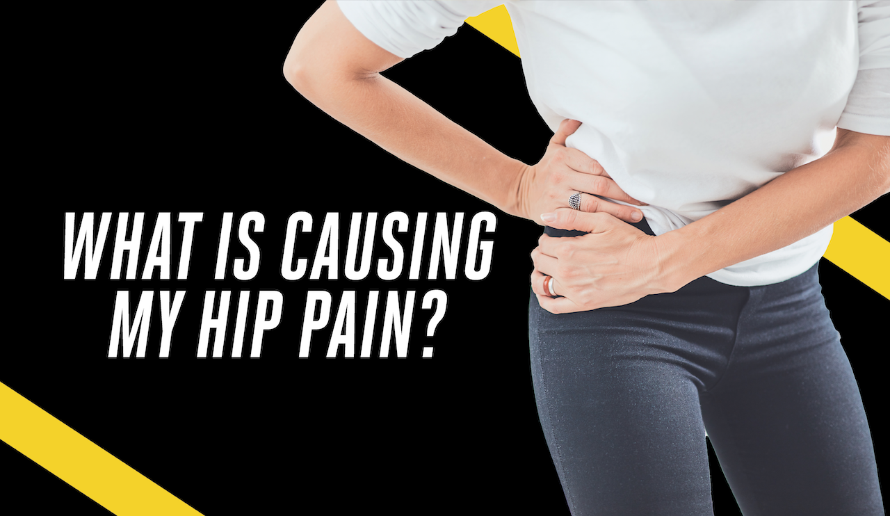 What Is Causing My Hip Pain?